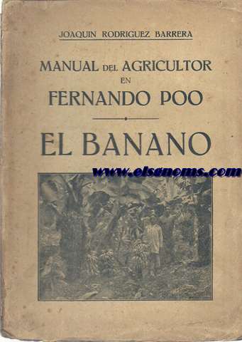 Manual del agricultor en Fernando Poo: El Banano.
