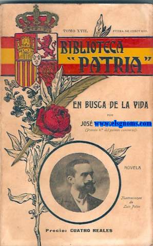 En busca de la vida. Novela.