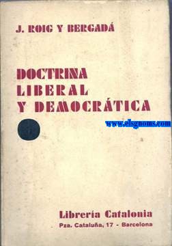 Doctrina liberal y democrtica. Artculos periodsticos.