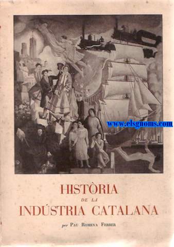 Histria de la Indstria Catalana.