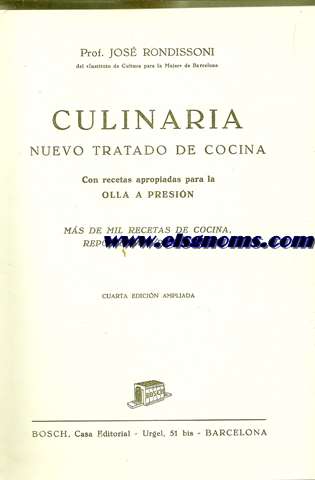 Culinaria. Nuevo tratado de cocina. Con recetas apropiadas para la olla a presin. Mas de mil recetas de cocina,repostera y pastelera.