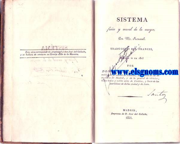 Sistema fsico y general de la muger. Por... Traduccin del francs,edicin VI de 1813 por Don Cayetano Lanuza,mdico de Crdoba.