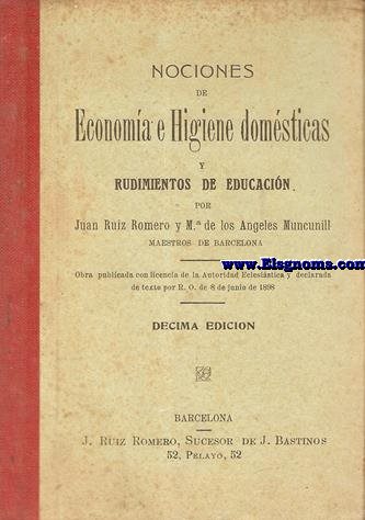 Nociones de Economa e Higiene domsticas, y rudimentos de educacin.