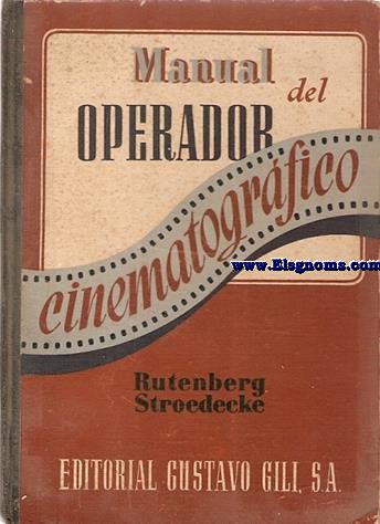 Manual del operador cinematogrfico.