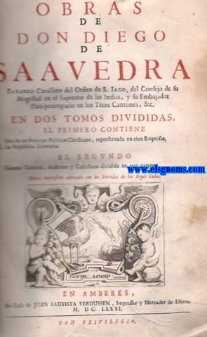 Idea de un Principe Politico Christiano, representanda en cien Empresa y La Republica Literaria.