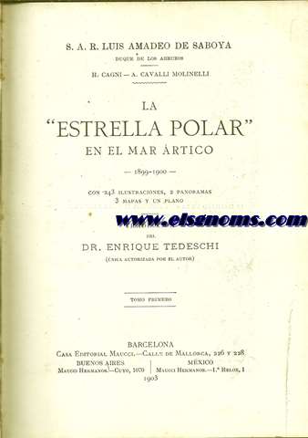 La Estrella Polar en el Mar Artico 1899-1900.Traduccin del Dr.Enrique Tedeschi (nica autorizada por el autor).