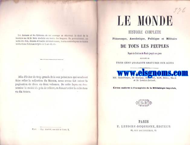 Le Monde ou histoire de tous les peuples depuis les temps les plus reculs jusqu'a nos jours: Histoire de l'Espagne, Portugal et des Pays Bas.