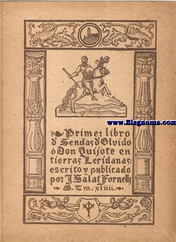 Primer libro de Sendas de Olvido  Don Quijote en tierras leridanas.