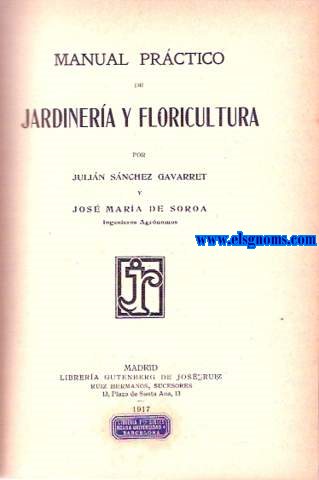 Manual prctico de Jardinera y Floricultura.