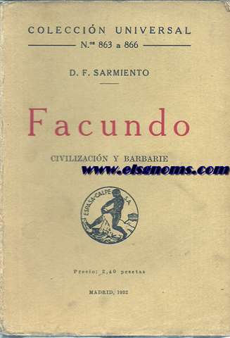 Facundo.Civilizacin y Barbarie.