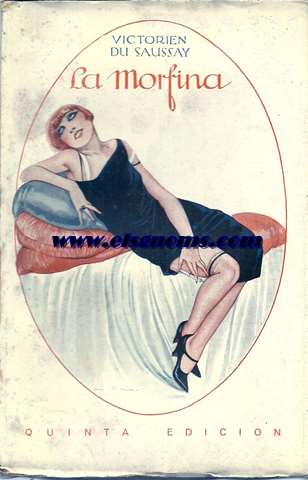 La morfina. Novela.