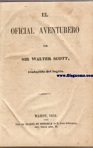 El oficial aventurero.