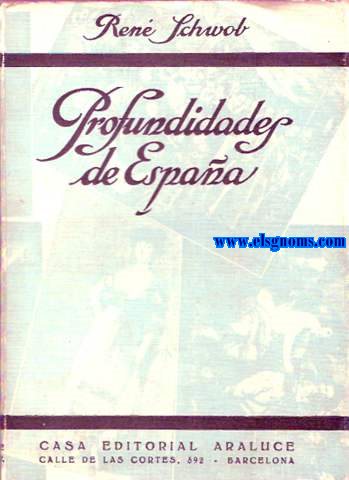 Profundidades de Espaa.Versin espaola.Prefacio de Juan Gutirrez Gili.