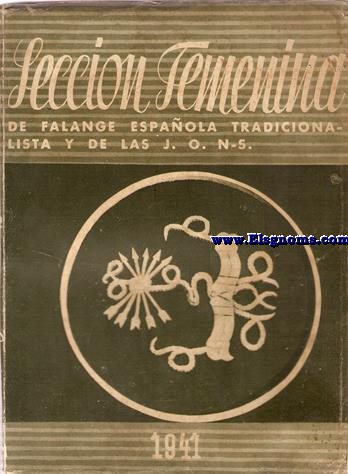Seccin Femenina de F.E.T. Y DE LAS J.O.N.S. Agenda para el ao de 1941.