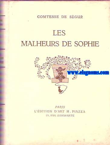 Les malheurs de Sophie. Illustrations en couleurs de Jacques Touchet.