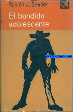 El bandido adolescente.