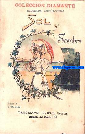 Sol y sombra (Prosa y verso).