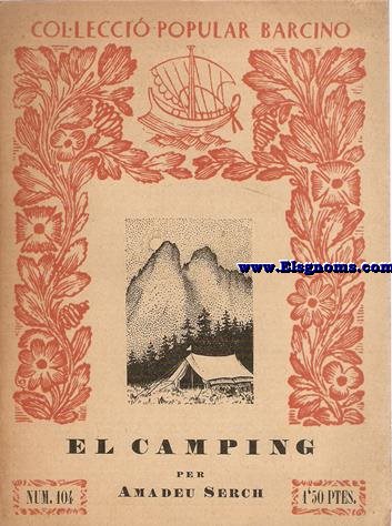 El camping. Esport de la vida a l'aire lliure.