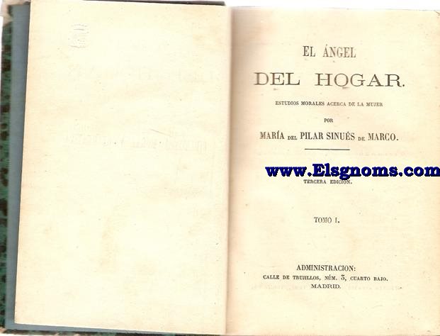 El Angel del hogar. Estudios morales acerca de la mujer.