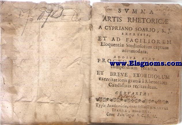Summa artis rhetoricae a...  expresa, et ad faciliorem studiosorum captum accomodata. Addita sunt progymnasmata in compendium redacta...