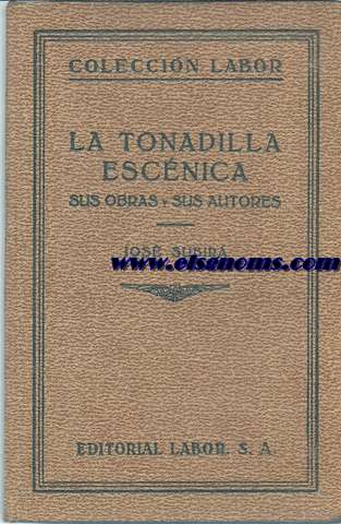 La tonadilla escnica.Sus obras y sus autores.
