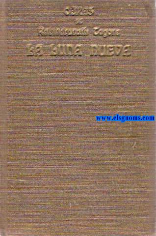 La luna nueva (Poemas de nios). Traduccin de Zenobia Camprub de Jimnez. Con un poema de Juan Ramn Jimnez.