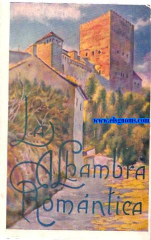 La Alhambra romntica. Leyenda morisca.