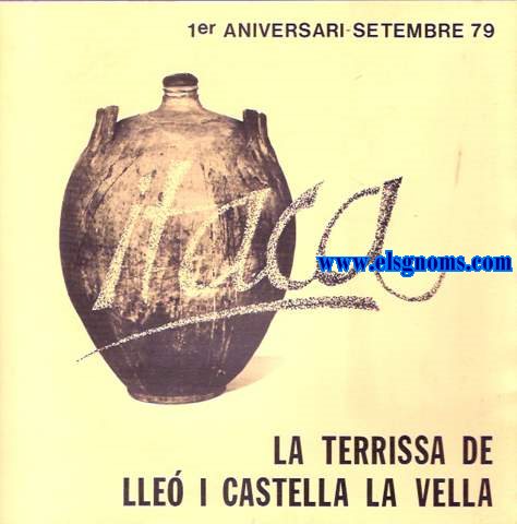 La terrissa de Lle i Castella La Vella. Introducci de Santiago Albert. Text de Santiago Martn i Subirats i Rosa M Badia i Sera.