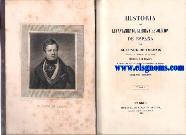 Historia del levantamiento,guerra y revolucin de Espaa por...adicionada y corregida por su autor,precedida de su biografa.