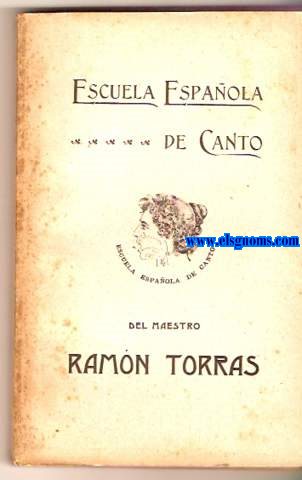 Escuela espaola de canto. Mtodo de enseanza. 