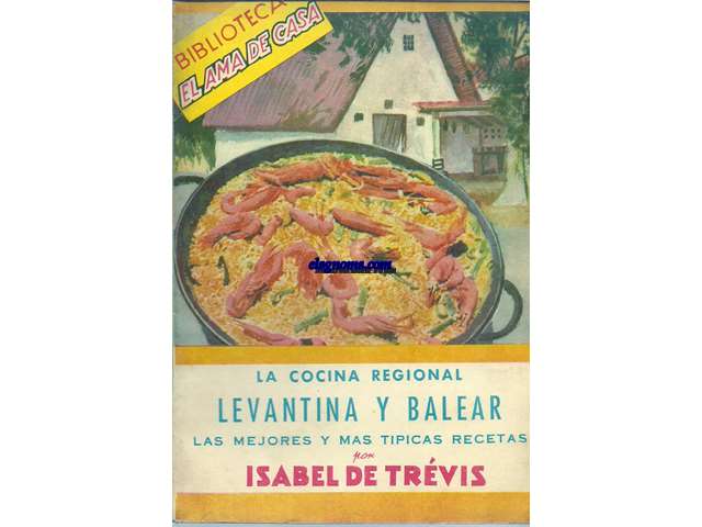 La Cocina Regional Levantina y Balear.