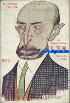 La eterna vctima. Comedia en tres actos. Ultima obra indita.