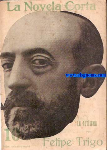 La altsima. Refundicin hecha expresamente por su autor para La Novela Corta. 