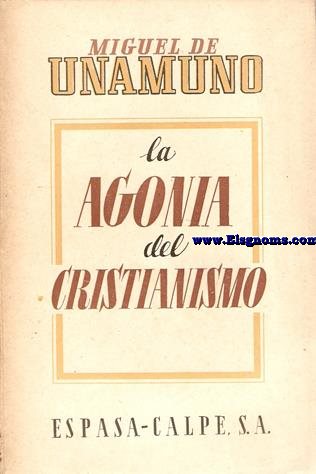 La agona del cristianismo.