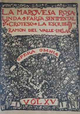 La marquesa Rosalinda. Farsa sentimental y grotesca.
