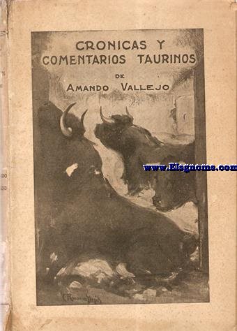 Crnicas y comentarios taurinos de...