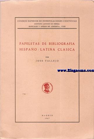 Papeletas de Bibliografa Hispano Latina Clsica.