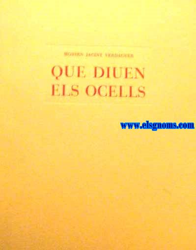 Qu diuen els ocells. Prleg d' Antoni Juli de Capmany. Revisi d'Alfred Gallart. 