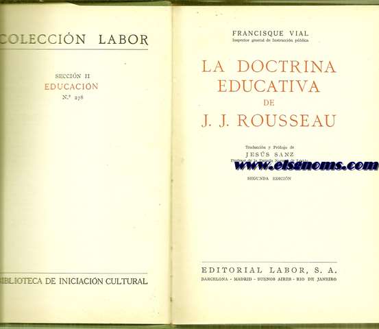 La Doctrina educativa de J.J.Rousseau. Traduccin y prlogo de Jess Sanz.