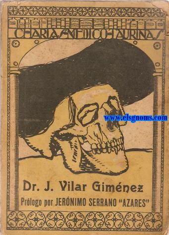 Charlas mdico taurinas. Prlogo de Jernimo Serrano (Azares).