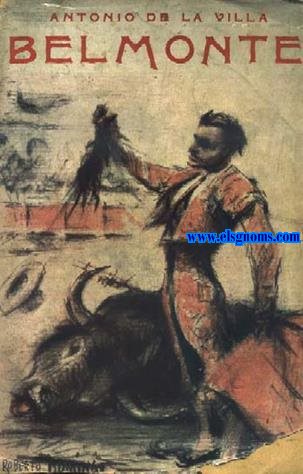 Belmonte, el nuevo arte de torear.