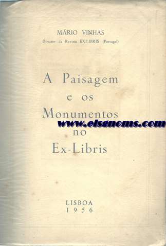 A Paisgem e os Monumentos no Ex-Libris.Con 35 reproduçoes de Ex-Libris.