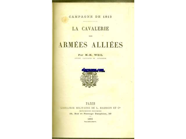 La cavalerie des armes allies.Campagne de 1813.