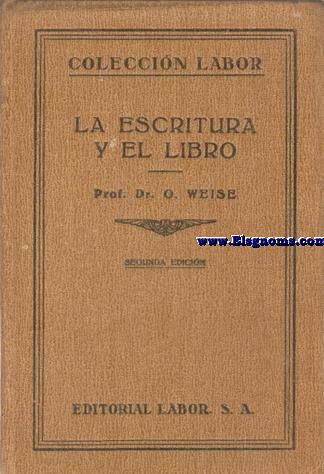 La escritura y el libro. Traduccin de Luis Boya Saura.