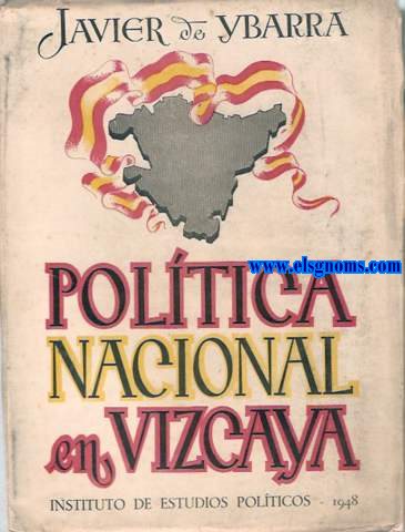 Poltica nacional en Vizcaya. De la Restauracin a la Repblica.