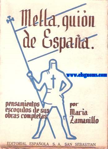 Mella, guin de Espaa. Pensamientos escogidos de sus obras completas.