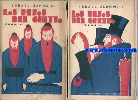 Los hijos del Ghetto (Estudios sobre el pueblo judo) Traduccin del ingls por Vicente Vera.