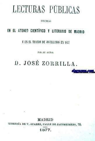 Lecturas pblicas hechas en el Ateneo Cientfico y Literario de Madrid y en el Teatro de Jovellanos en 1877.