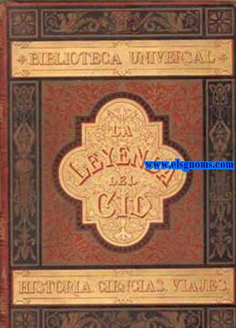 La leyenda del Cid. Escrita en verso por...  ilustrada por D.J.Luis Pellicer.
