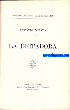 La Dictadora. Biblioteca de Novelistas del Siglo XX.